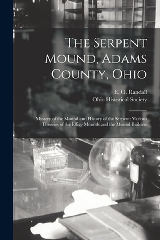 The Serpent Mound, Adams County, Ohio