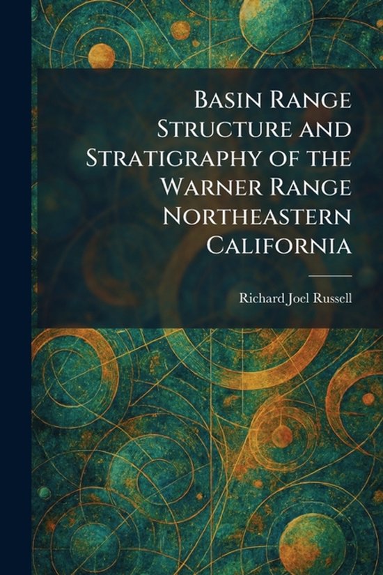 Basin Range Structure and Stratigraphy of the Warner Range Northeastern California