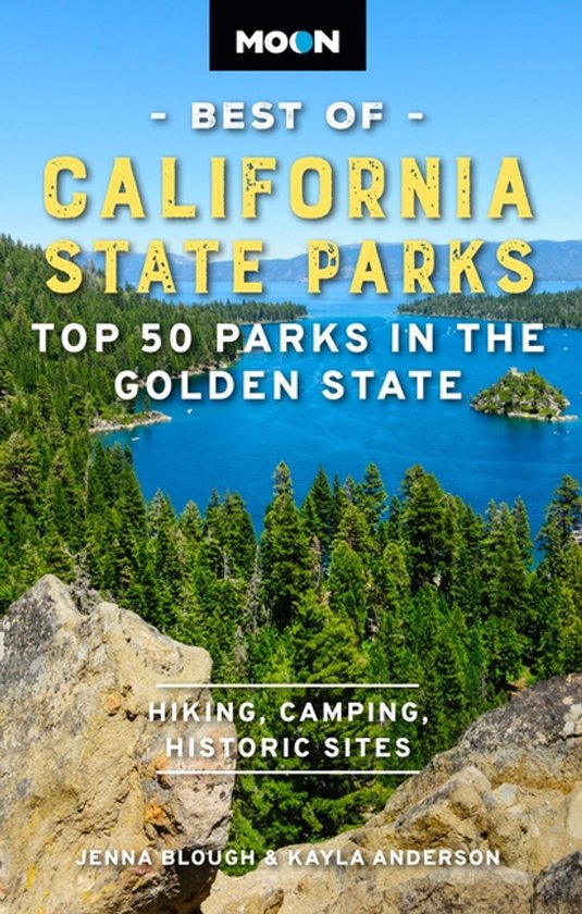 Moon Best Of California State Parks (first Edition)