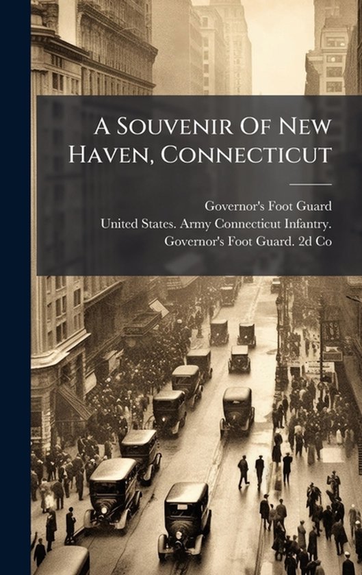 A Souvenir Of New Haven, Connecticut