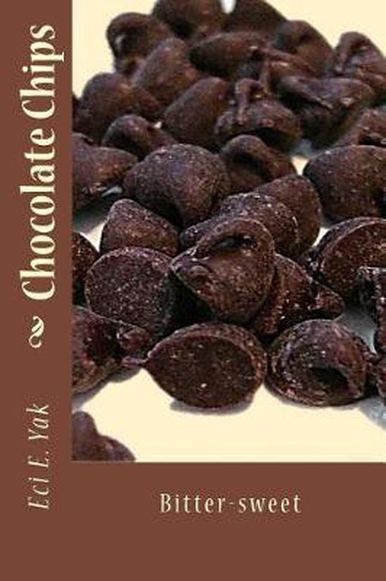 Chocolate- Chocolate Chips