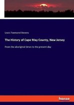 The History of Cape May County, New Jersey