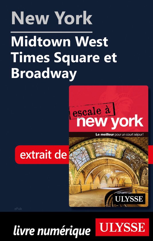 New York - Midtown West Times Square et Broadway