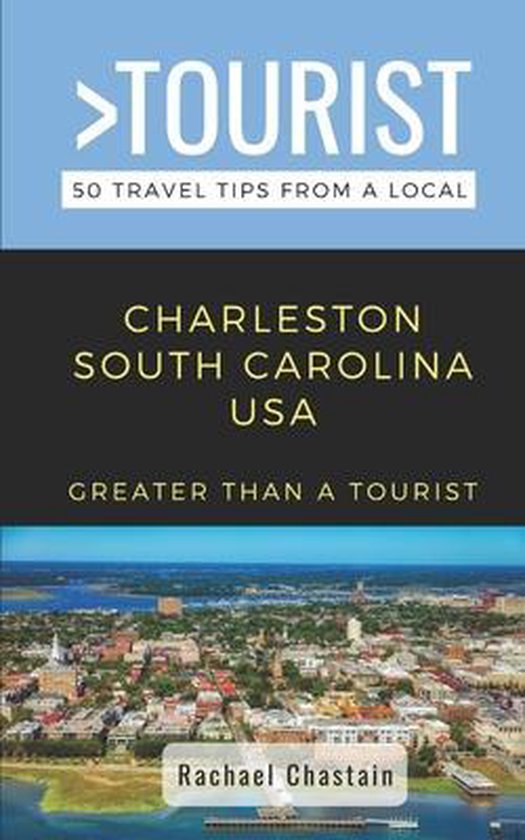 Greater Than a Tourist North America & Caribbean- Greater Than a Tourist- Charleston South Carolina USA