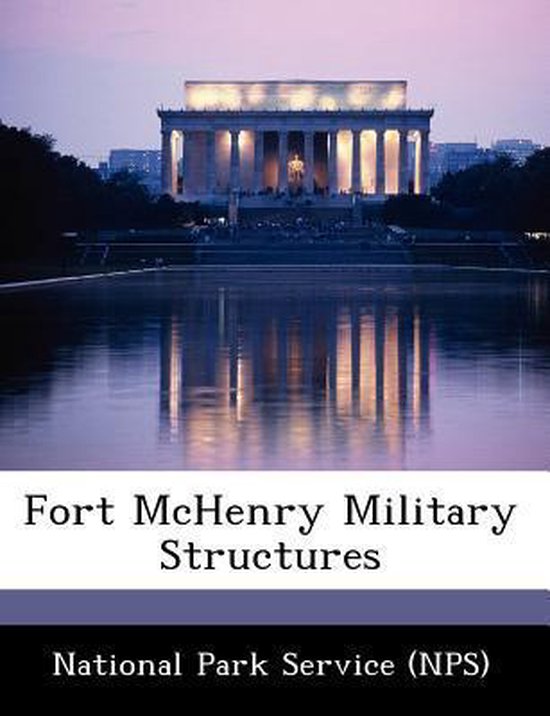 Fort McHenry Military Structures