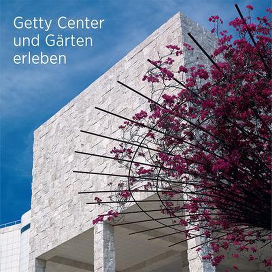 Seeing Getty Center & Gardens German Ed