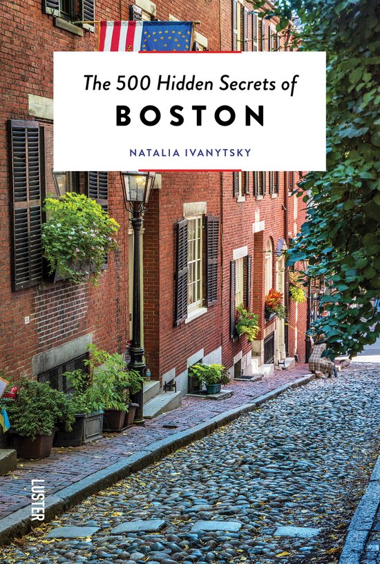 The 500 Hidden Secrets-The 500 Hidden Secrets of Boston